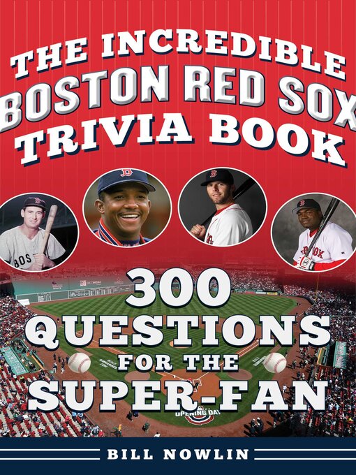 Cover image for The Incredible Boston Red Sox Trivia Book